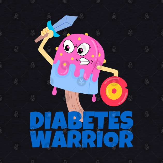 Diabetes Warrior Funny by ricricswert